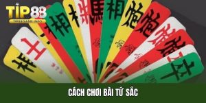 Cách chơi bài tứ sắc