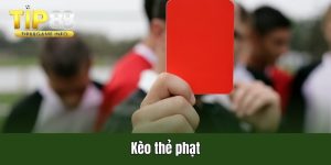 Kèo thẻ phạt